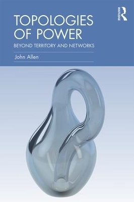Topologies of Power - John Allen