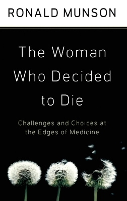 The Woman Who Decided to Die - Ronald Munson