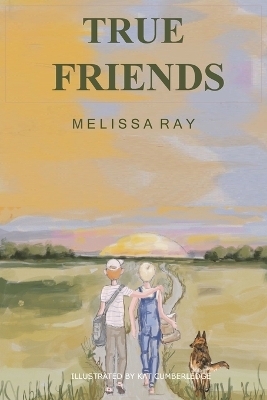 True Friends - Melissa Ray
