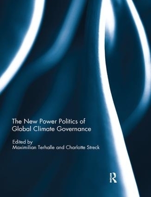 The New Power Politics of Global Climate Governance - 