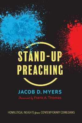 Stand-Up Preaching - Jacob D Myers