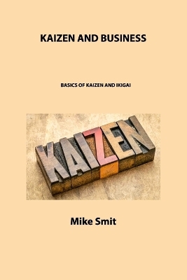 Kaizen and Business - Mike Smit