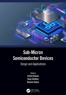 Sub-Micron Semiconductor Devices - 