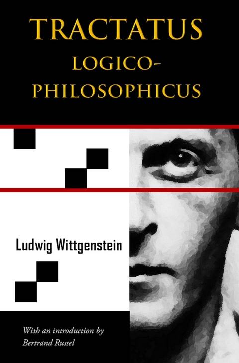 Tractatus Logico-Philosophicus - Ludwig Wittgenstein