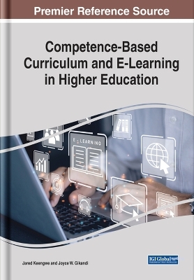 Handbook of Research on Competence-Based Curriculum and E-Learning in Higher Education - 
