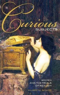 Curious Subjects - Hilary M. Schor