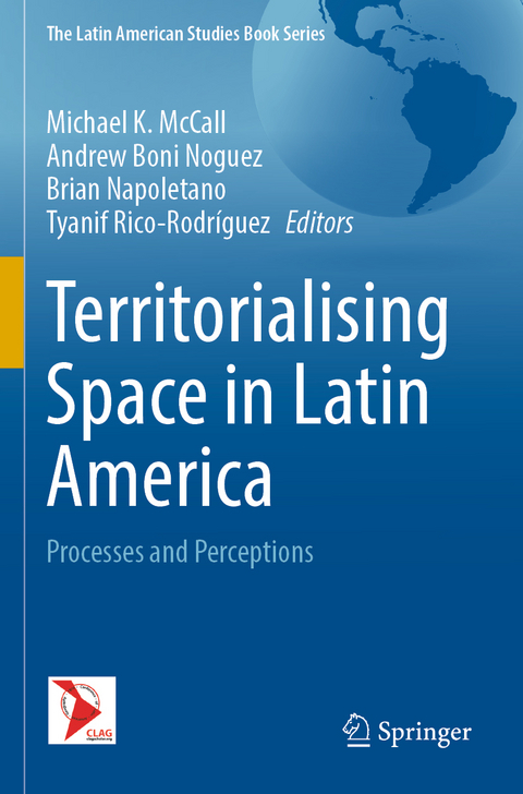Territorialising Space in Latin America - 