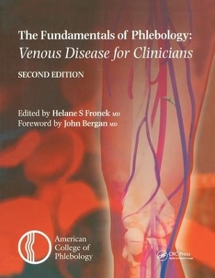 Fundamentals of Phlebology: Venous Disease for Clinicians - Helane S Fronek