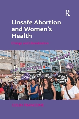 Unsafe Abortion and Women's Health - Colin Francome