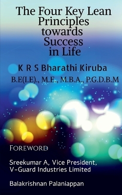 The four key Lean Principles towards Success in Life - K R