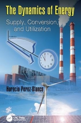 The Dynamics of Energy - Horacio Perez-Blanco