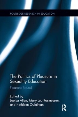 The Politics of Pleasure in Sexuality Education - 
