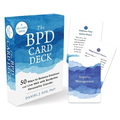 The BPD Card Deck - Daniel Fox