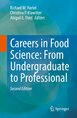 Careers in Food Science: From Undergraduate to Professional - Hartel, Richard W.; Klawitter, Christina; Thiel, Abbey