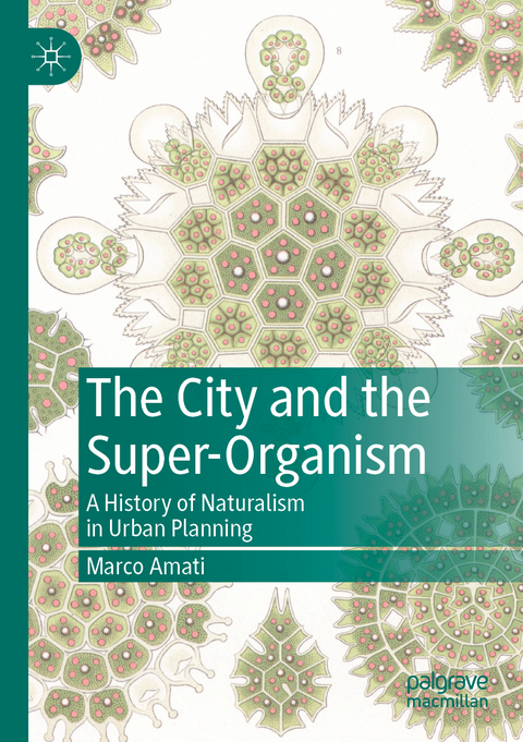The City and the Super-Organism - Marco Amati