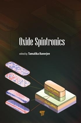 Oxide Spintronics - Tamalika Banerjee