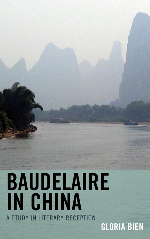 Baudelaire in China -  Gloria Bien