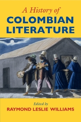 A History of Colombian Literature - 