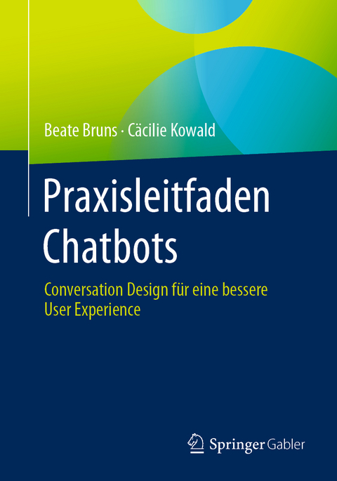 Praxisleitfaden Chatbots - Beate Bruns, Cäcilie Kowald