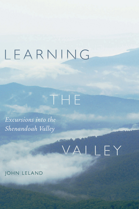 Learning the Valley - John Leland