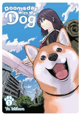 Doomsday with My Dog, Vol. 1 - Alethea Nibley, Athena Nibley, Elena Pizarro Lanzas, Yu Ishihara