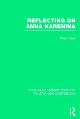 Reflecting on Anna Karenina - Mary Evans