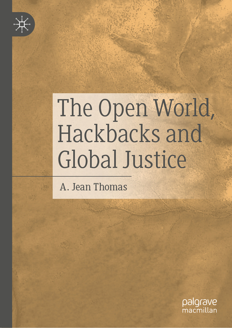 The Open World, Hackbacks and Global Justice - A. Jean Thomas