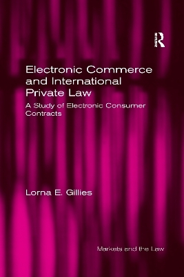 Electronic Commerce and International Private Law - Lorna E. Gillies