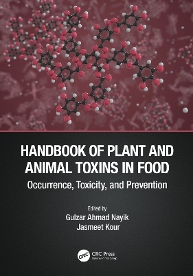 Handbook of Plant and Animal Toxins in Food - 