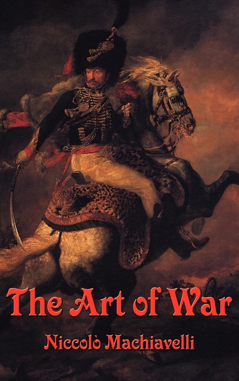 The Art of War - Niccolò Machiavelli