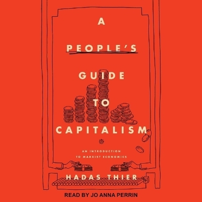 A People's Guide to Capitalism - Hadas Their