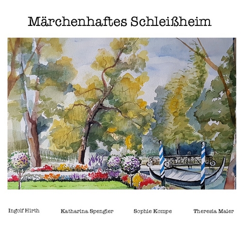 Märchenhaftes Schleißheim - Ingolf Hirth