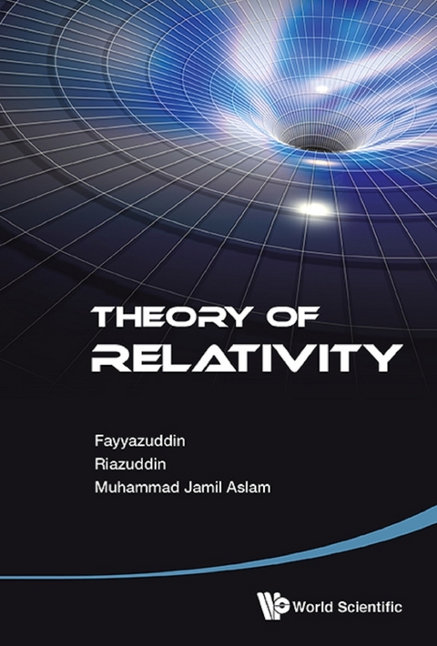 Theory Of Relativity -  Fayyazuddin Fayyazuddin,  Aslam Muhammad Jamil Aslam,  Riazuddin Riazuddin