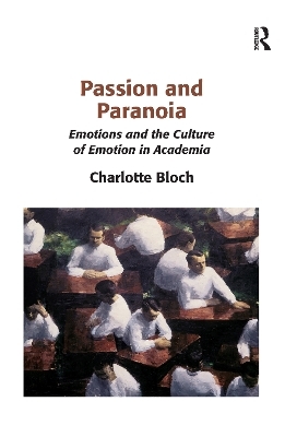 Passion and Paranoia - Charlotte Bloch