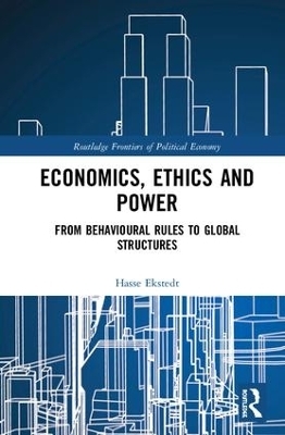 Economics, Ethics and Power - Hasse Ekstedt