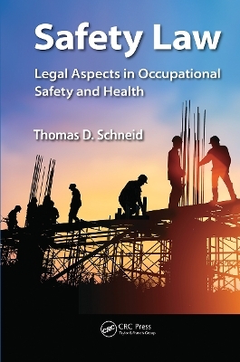 Safety Law - Thomas D. Schneid