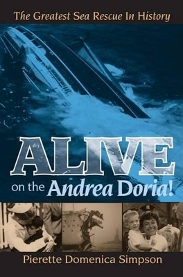 Alive on the Andrea Doria! - Pierette Domenica Simpson