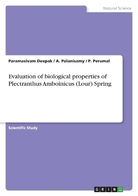 Evaluation of biological properties of Plectranthus Amboinicus (Lour) Spring - Paramasivam Deepak, A. Palanisamy, P. Perumal