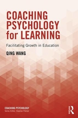 Coaching Psychology for Learning - Qing Wang