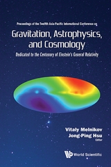 Gravitation, Astrophysics, And Cosmology - Proceedings Of The Twelfth Asia-pacific International Conference - 