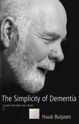 Simplicity of Dementia -  Huub Buijssen
