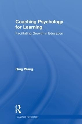 Coaching Psychology for Learning - Qing Wang