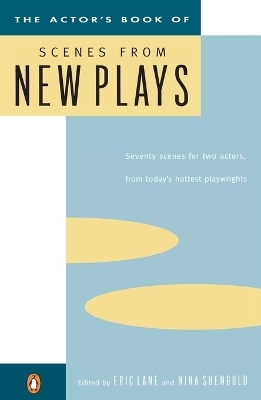 The Actor's Book of Scenes from New Plays - 