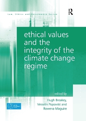 Ethical Values and the Integrity of the Climate Change Regime - 