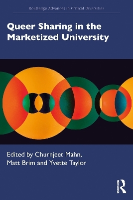 Queer Sharing in the Marketized University - 