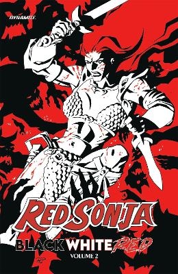Red Sonja: Black, White, Red Volume 2 - Ron Marz, Frank Tieri, Phil Hester, Amy Chu, David Avallone