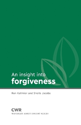 Insight into Forgiveness - Ron Kallmier, Sheila Jacobs