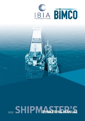 Shipmaster's Bunkering Manual -  BIMCO