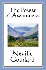 Power Of Awareness -  Neville Goddard