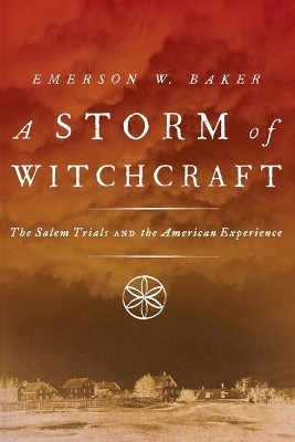 A Storm of Witchcraft - Emerson W. Baker